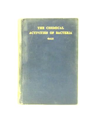 Bild des Verkufers fr The Chemical Activities of Bacteria zum Verkauf von World of Rare Books