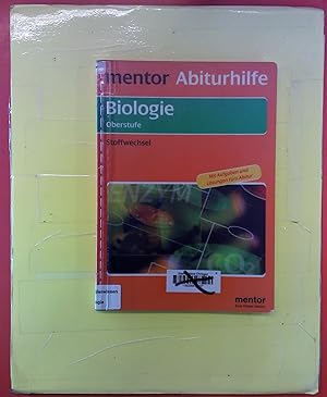 Seller image for mentor Abiturhilfe Biologie Oberstufe. Stoffwechsel: Mit Aufgaben und Lsungen frs Abitur for sale by biblion2