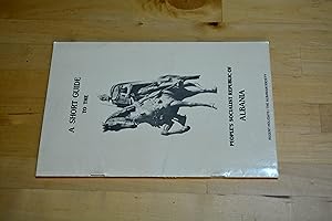 Imagen del vendedor de A Short Guide To The People's Socialist Republic of Albania a la venta por HALCYON BOOKS