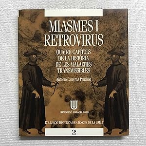 Seller image for Miasmes i retrovirus. Quatre captols de la histria de les malalties transmissibles for sale by Campbell Llibres