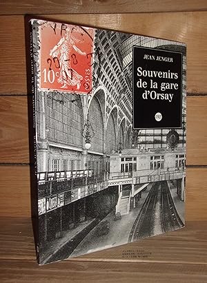Imagen del vendedor de SOUVENIRS DE LA GARE D'ORSAY a la venta por Planet'book