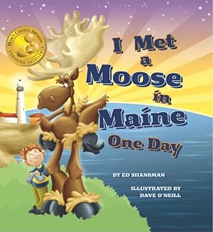 Imagen del vendedor de I Met a Moose in Maine One Day a la venta por GreatBookPrices