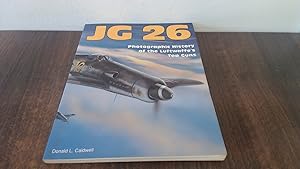 Bild des Verkufers fr JG 26: Photographic History of the Luftwaffes Top Guns zum Verkauf von BoundlessBookstore