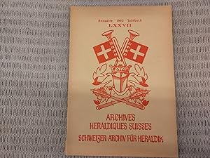 Image du vendeur pour Archives Hraldiques Suisses / Schweizerisches Archiv fr Heraldik / Archivio Araldico Svizzero. Annuaire / Jahrbuch 1963 mis en vente par Genossenschaft Poete-Nscht