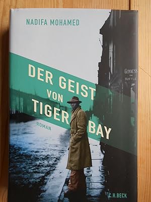 Seller image for Der Geist von Tiger Bay : Roman. Nadifa Mohamed ; aus dem Englischen von Susann Urban for sale by Antiquariat Rohde