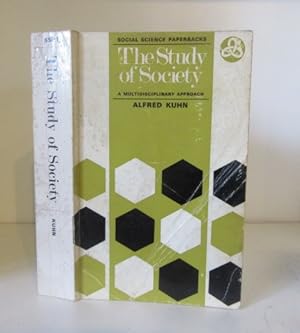 The Study of Society,: a Multidisciplinary Approach