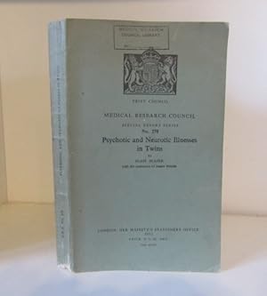 Psychotic and Neurotic Illnesses in Twins. Medical Research Council. Privy Council Special Report...