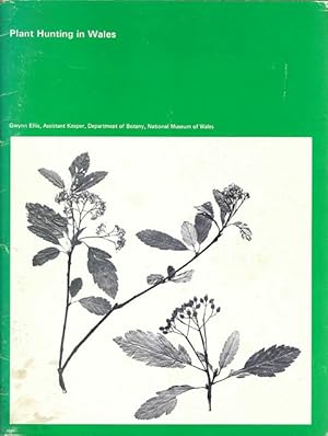 Bild des Verkufers fr Plant Hunting in Wales. zum Verkauf von C. Arden (Bookseller) ABA