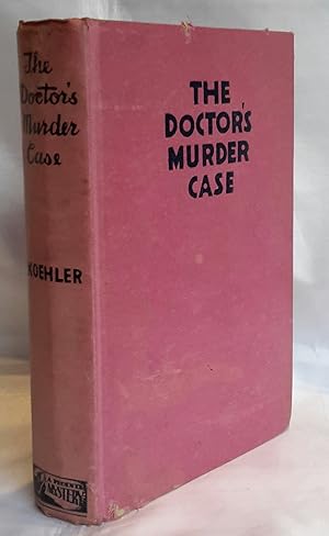 Immagine del venditore per The Doctor's Murder Case. venduto da Addyman Books