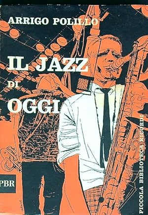 Imagen del vendedor de Il Jazz di oggi a la venta por Miliardi di Parole