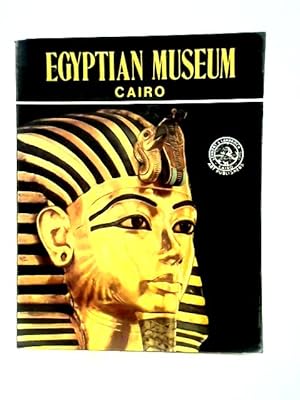 Bild des Verkufers fr Egyptian Museum Cairo zum Verkauf von World of Rare Books