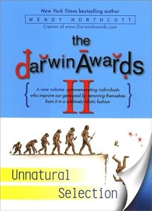 Bild des Verkufers fr The Darwin Awards II: Unnatural Selection zum Verkauf von Redux Books