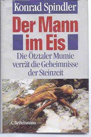 Imagen del vendedor de Der Mann im Eis: Die O?tztaler Mumie verra?t die Geheimnisse der Steinzeit (German Edition) a la venta por Redux Books