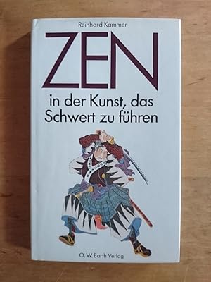 Seller image for Zen in der Kunst, das Schwert zu fhren for sale by Antiquariat Birgit Gerl