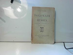 Image du vendeur pour K. Waliszewski. Polonais et Russes, visions du pass, perspectives d'avenir mis en vente par JLG_livres anciens et modernes