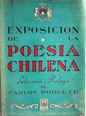 Imagen del vendedor de Exposicin de la poesa chilena desde sus orgenes hasta 1941 a la venta por Libros del Ayer ABA/ILAB