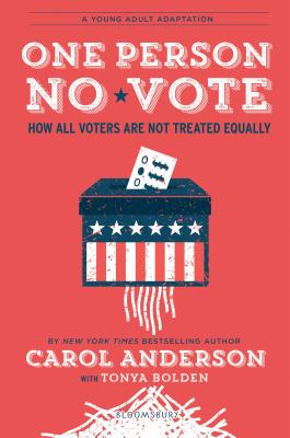 Imagen del vendedor de One Person, No Vote (YA Edition): How Not All Voters Are Treated Equally (Hardback or Cased Book) a la venta por BargainBookStores