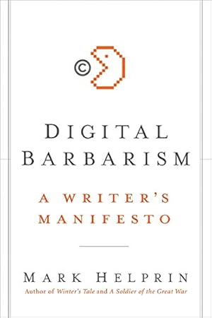 Seller image for Digital Barbarism: A Writer's Manifesto for sale by Redux Books