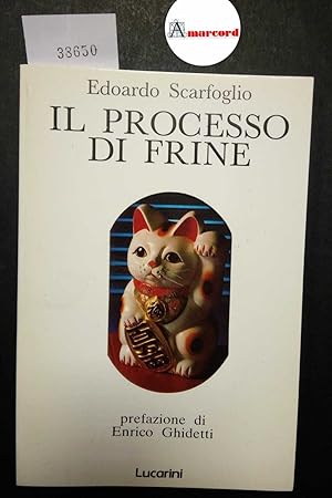 Immagine del venditore per Scarfoglio Edoardo, Il processo di Frine, Lucarini, 1987 venduto da Amarcord libri