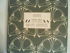 Seller image for Grimms Mrchen und der Jugendstil for sale by ANTIQUARIAT FRDEBUCH Inh.Michael Simon