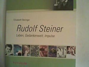 Seller image for Rudolf Steiner: Leben - Gedankenwelt - Impulse for sale by ANTIQUARIAT FRDEBUCH Inh.Michael Simon