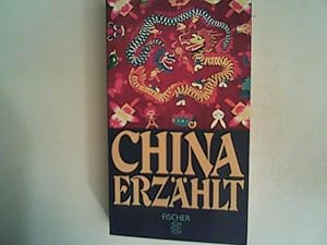 Seller image for China erzhlt for sale by ANTIQUARIAT FRDEBUCH Inh.Michael Simon