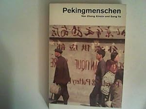 Bild des Verkufers fr Pekingmenschen zum Verkauf von ANTIQUARIAT FRDEBUCH Inh.Michael Simon