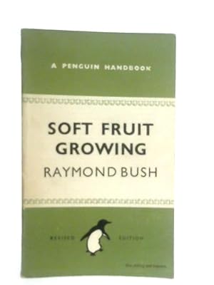 Soft Fruit Growing