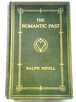 Bild des Verkufers fr The Romantic Past zum Verkauf von World of Rare Books