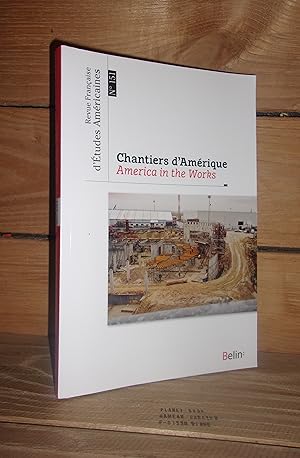 Bild des Verkufers fr REVUE FRANCAISE D'ETUDES AMERICAINES n151 : Chantiers d'Amrique - America in the Works zum Verkauf von Planet's books