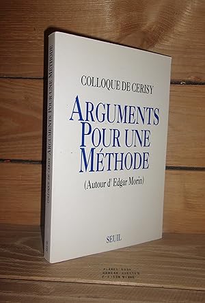 Image du vendeur pour COLLOQUE DE CERISY : Arguments pour une mthode (autour d'Edgar Morin) mis en vente par Planet's books