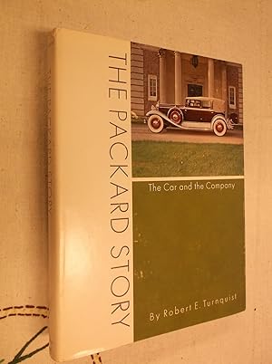 The Packard Story: The Car and the Company