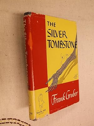 The Silver Tombstone