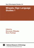 Seller image for Minpaku sign language studies 1 (Senri Ethnological Studies ; 101) for sale by Joseph Burridge Books
