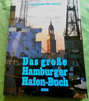Bild des Verkufers fr Das groe Hamburger Hafen-Buch. zum Verkauf von Versandantiquariat Sabine Varma