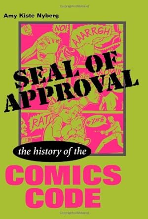 Seller image for Seal of Approval: The History of the Comics Code (Studies in Popular Culture (Paperback)) by Nyberg, Amy Kiste [Paperback ] for sale by booksXpress