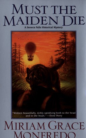 Image du vendeur pour Must The Maiden Die (Seneca Falls Historical Mysteries) mis en vente par Redux Books