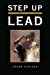 Seller image for Step Up and Lead [Hardcover ] for sale by booksXpress
