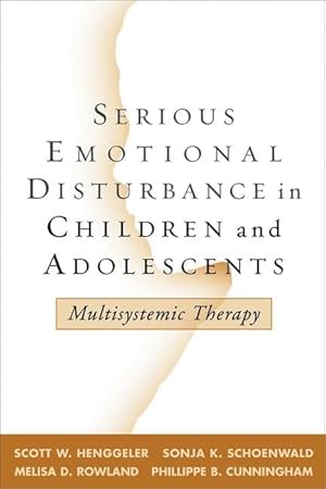 Immagine del venditore per Serious Emotional Disturbance in Children and Adolescents: Multisystemic Therapy venduto da Coas Books