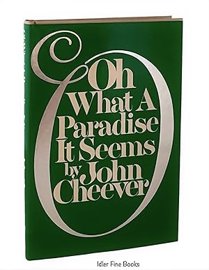 Image du vendeur pour Oh What a Paradise it Seems mis en vente par Idler Fine Books