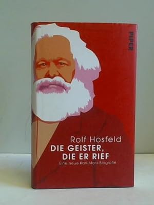 Bild des Verkufers fr Die Geister, die er rief. Eine neue Karl-Marx-Biografie zum Verkauf von Celler Versandantiquariat