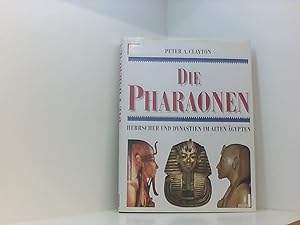 Bild des Verkufers fr Die Pharaonen: Herrscher und Dynastien im alten gypten zum Verkauf von Book Broker