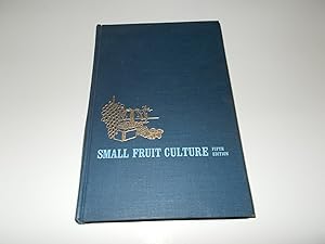 Image du vendeur pour Small Fruit Culture (Fifth Edition) mis en vente par Paradise Found Books