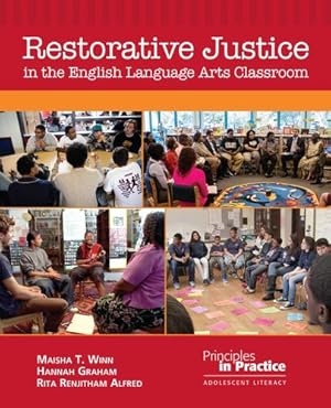 Seller image for Restorative Justice in the English Language Arts Classroom by Maisha T. Winn, Hannah Graham, Rita Renjitham Alfred [Perfect Paperback ] for sale by booksXpress