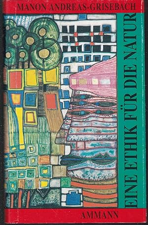 Bild des Verk�ufers f�r Eine Ethik f�r die Natur zum Verkauf von Graphem. Kunst- und Buchantiquariat