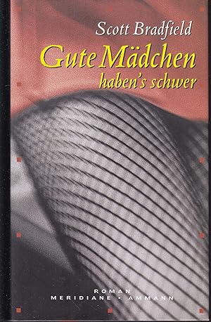 Seller image for Gute Mdchen haben`s schwer. Aus dem Amerikan. von Manfred Alli (= Meridiane, Band 70) for sale by Graphem. Kunst- und Buchantiquariat