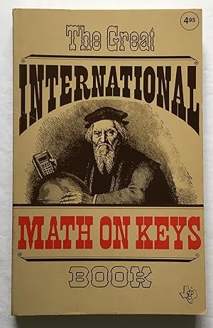Imagen del vendedor de The Great International Math on Keys Book. a la venta por Monkey House Books