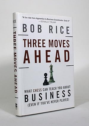 Three Moves Ahead: What Chess Can Teach You About Business