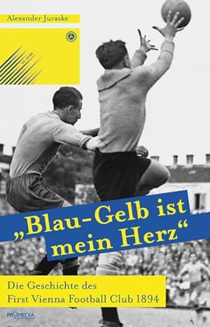 Image du vendeur pour Blau-Gelb ist mein Herz mis en vente par Rheinberg-Buch Andreas Meier eK