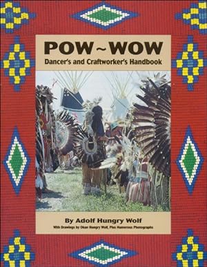 Seller image for Pow Wow Dancer's And Craftworker's Handbook for sale by GreatBookPricesUK